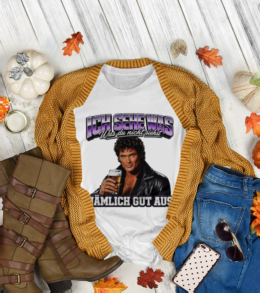 David Hasselhoff Ich Sehe Was Was Du Nicht Siehst Nämlich Gut Aus Iconic Pose with Beer and Leather Jacket T-Shirt