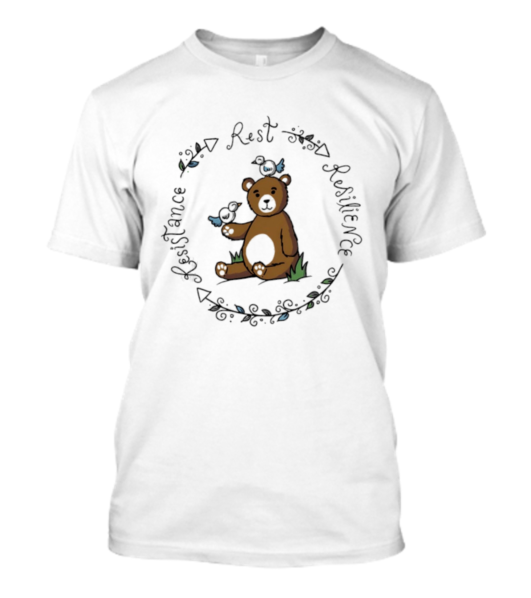 Rest Resistance Resilience Circle With Jamie Hahn Bear And Blue Bird T-Shirt