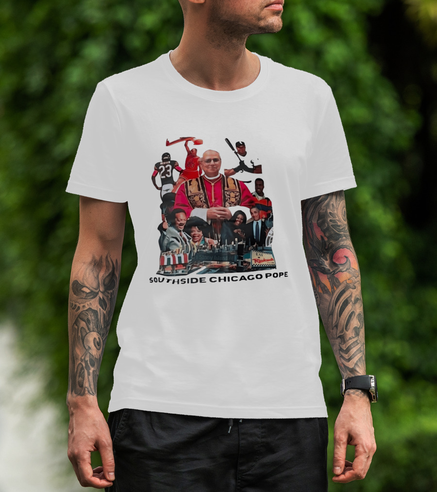 Southside Chicago Pope Michael Jordan Barack Obama City Collage T-Shirt