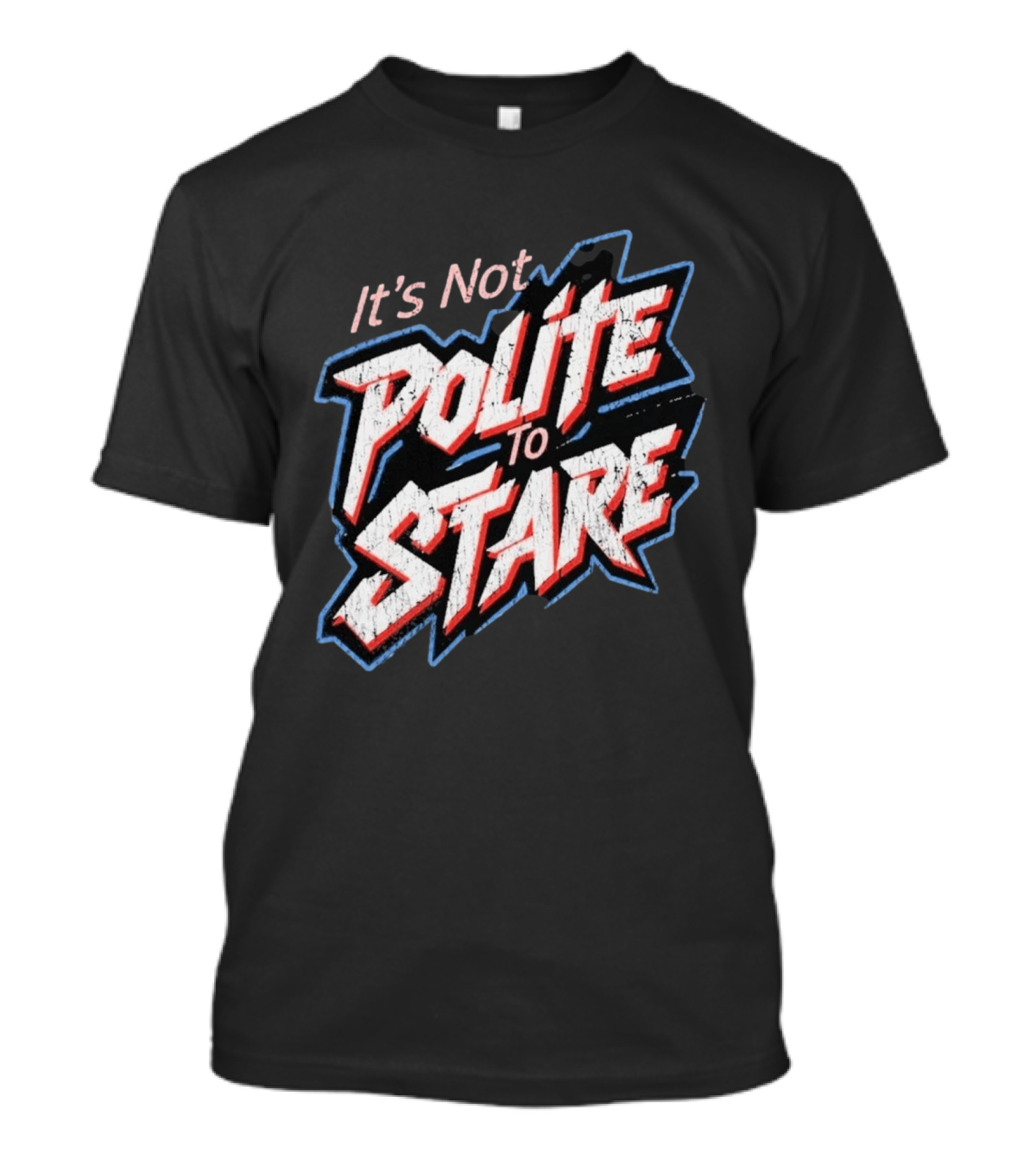 Adley Rutschman It's Not Polite To Stare Bold Text Baseball Fan T-Shirt