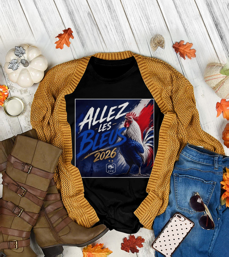 Allez Les Bleus 2026 FFF French Rooster Eiffel Tower T-Shirt