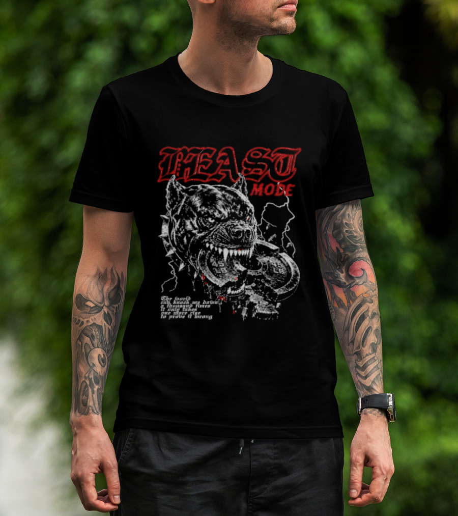 Beast Mode Dog The World Can Knock Me Down One More Rise T-Shirt