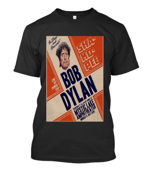 Bob Dylan Long Hot Summer Tour Mystic Lake Amphitheater Shakopee 6 July 2026 T-Shirt