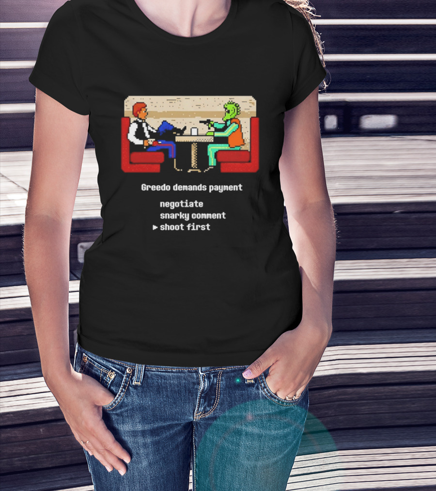 Greedo Demands Payment Negotiate Snarky Comment Shoot First Star Wars Scene T-Shirt