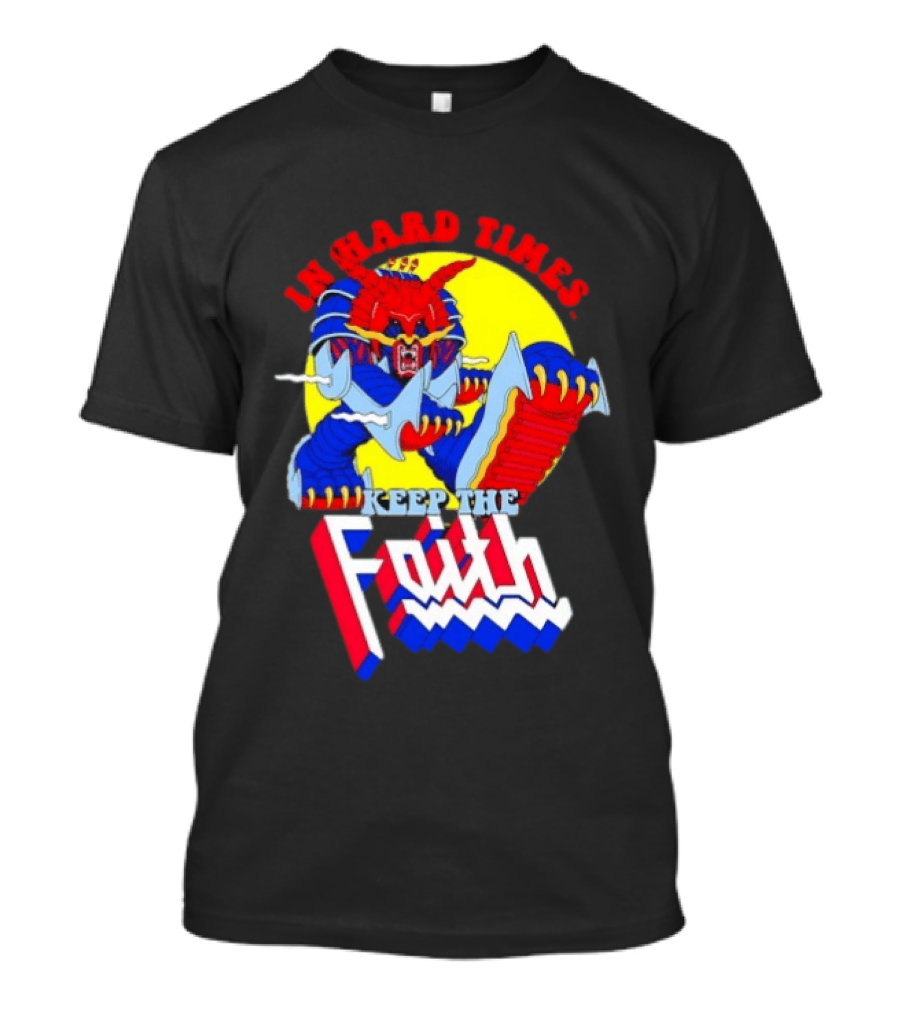 In Hard Times Keep The Faith Robot Warrior T-Shirt