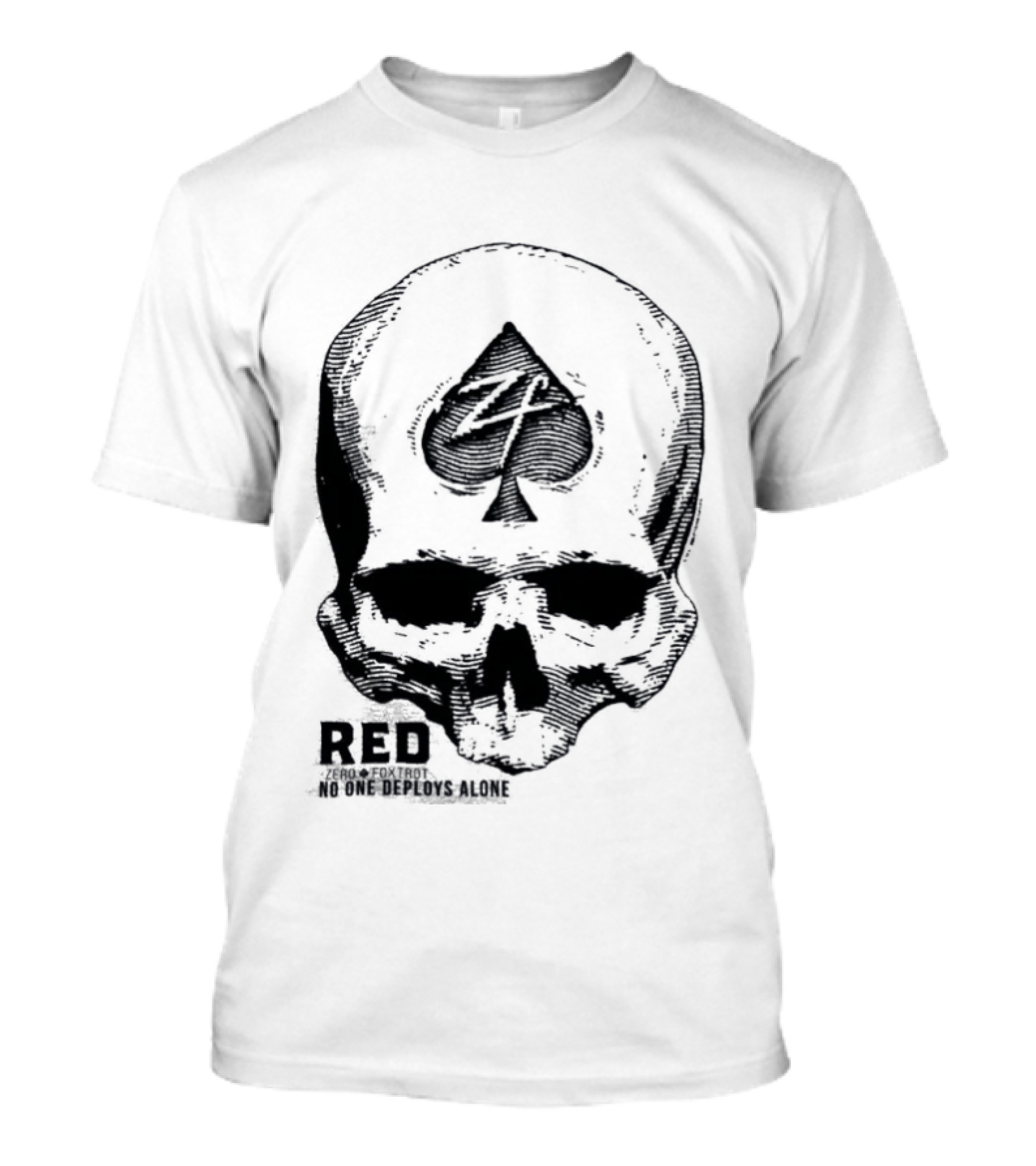 R.E.D Zero Foxtrot Skull Ace Spade Honor Remember Everyone Deployed T-Shirt