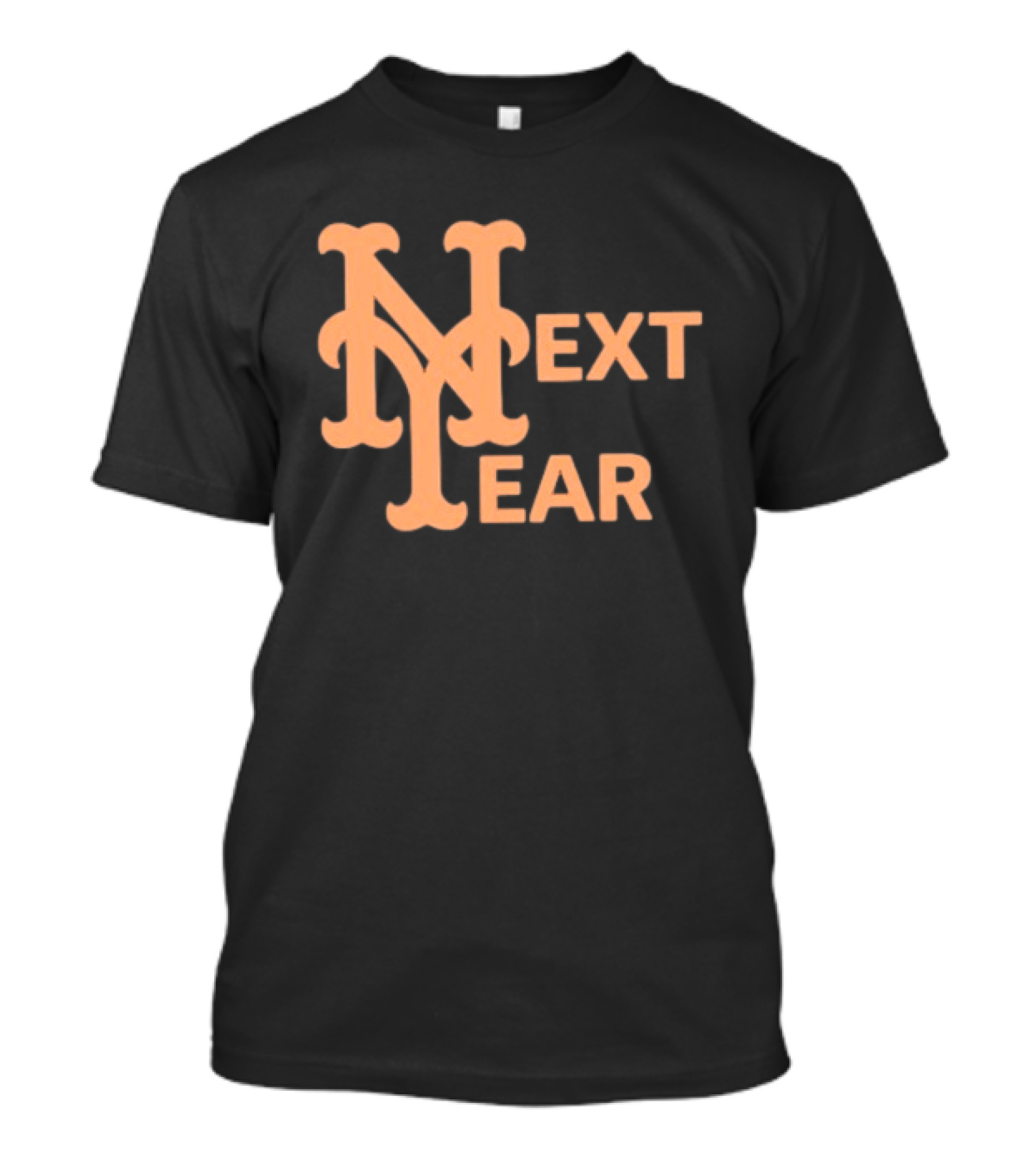 New York Mets Next Year Fan T-Shirt