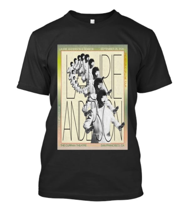 Laurie Anderson Curran Theatre September 25 2026 San Francisco Vaporwave Block Of Love Tour Sexmob T-Shirt