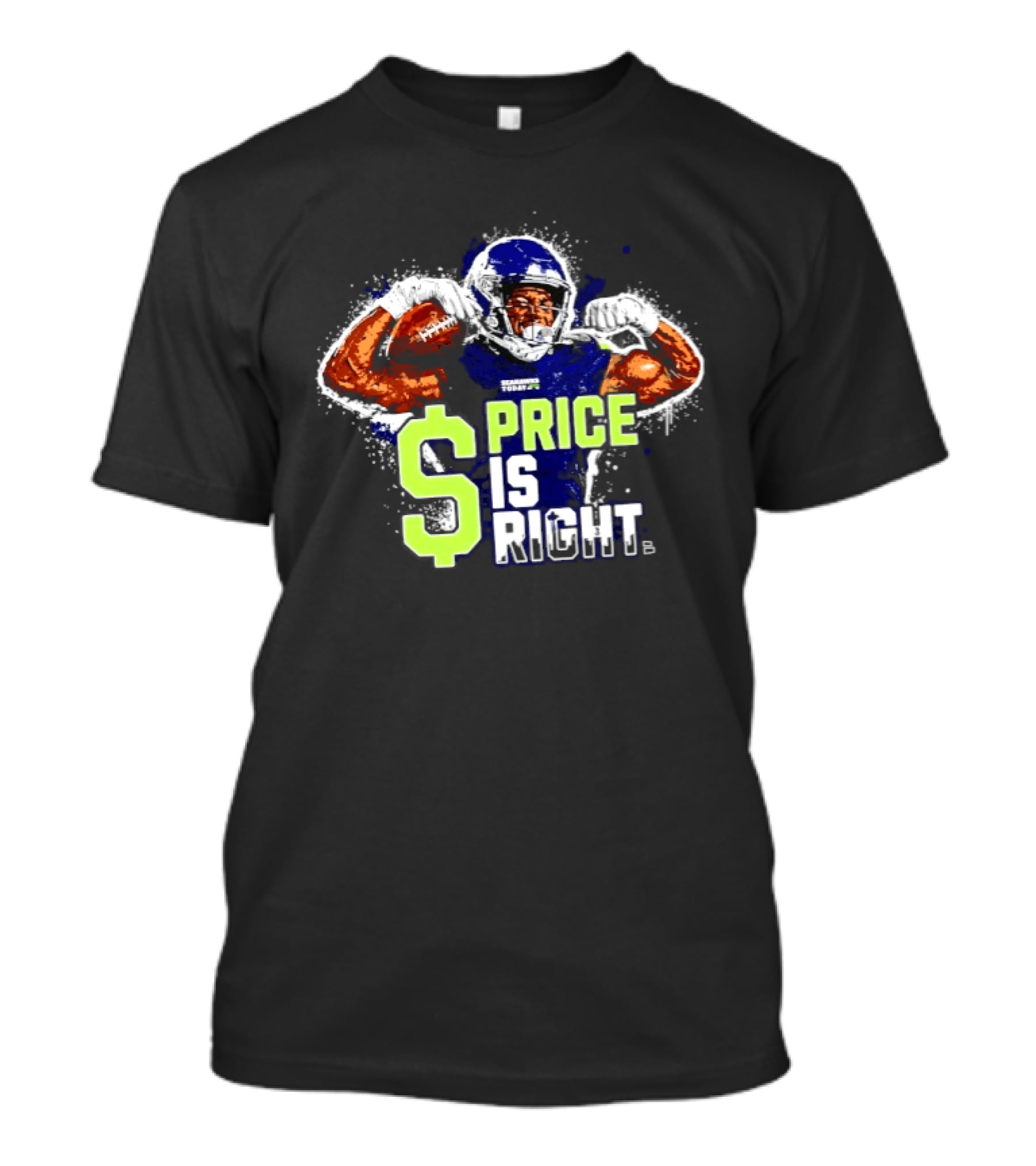 Seattle Seahawks Price Is Right Football Seahawks Today T-Shirt