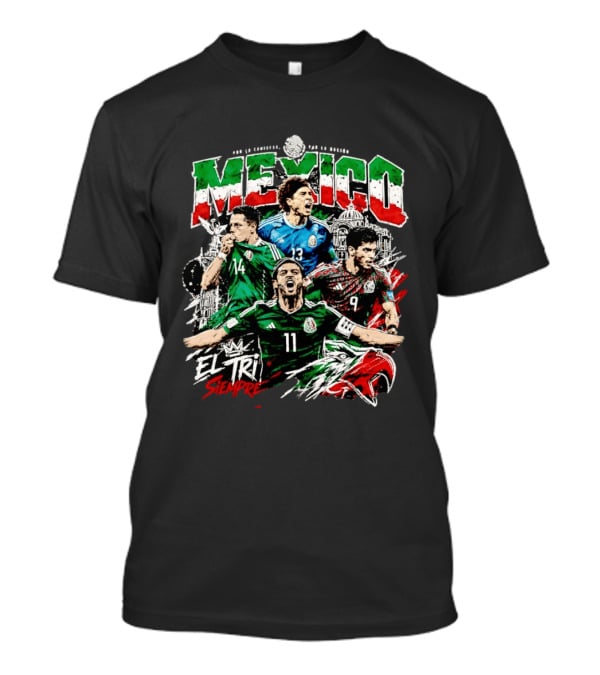 Mexico El Tri Siempre Soccer Players 14 13 9 11 Mexican Flag T-Shirt