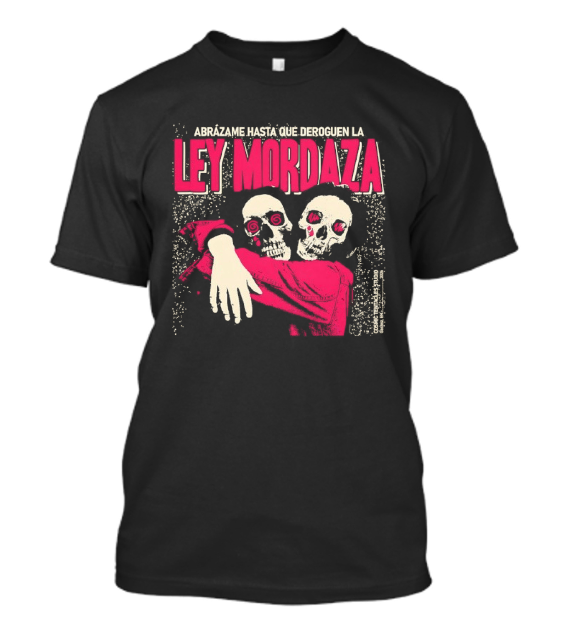 Abrazame Hasta Que Deroguen La Ley Mordaza T-Shirt