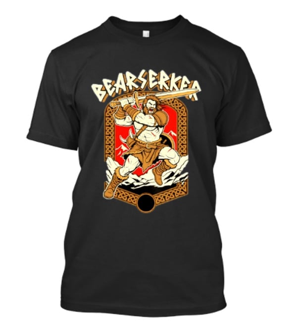 Bearserker Viking Warrior Berserker Norse Mythology T-Shirt