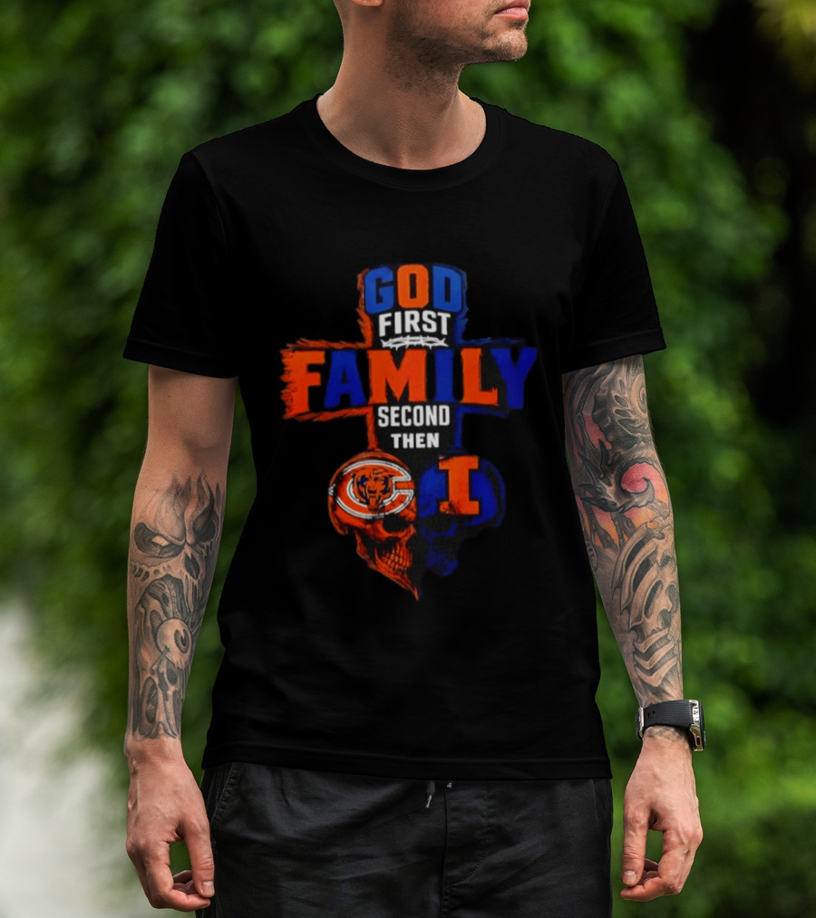 God First Family Second Then Chicago Bears And Illinois Fighting Illini Skull Heart T-Shirt