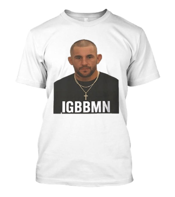 Dustin Poirier IGBBMN Shot It's Gonna Be Bad T-Shirt
