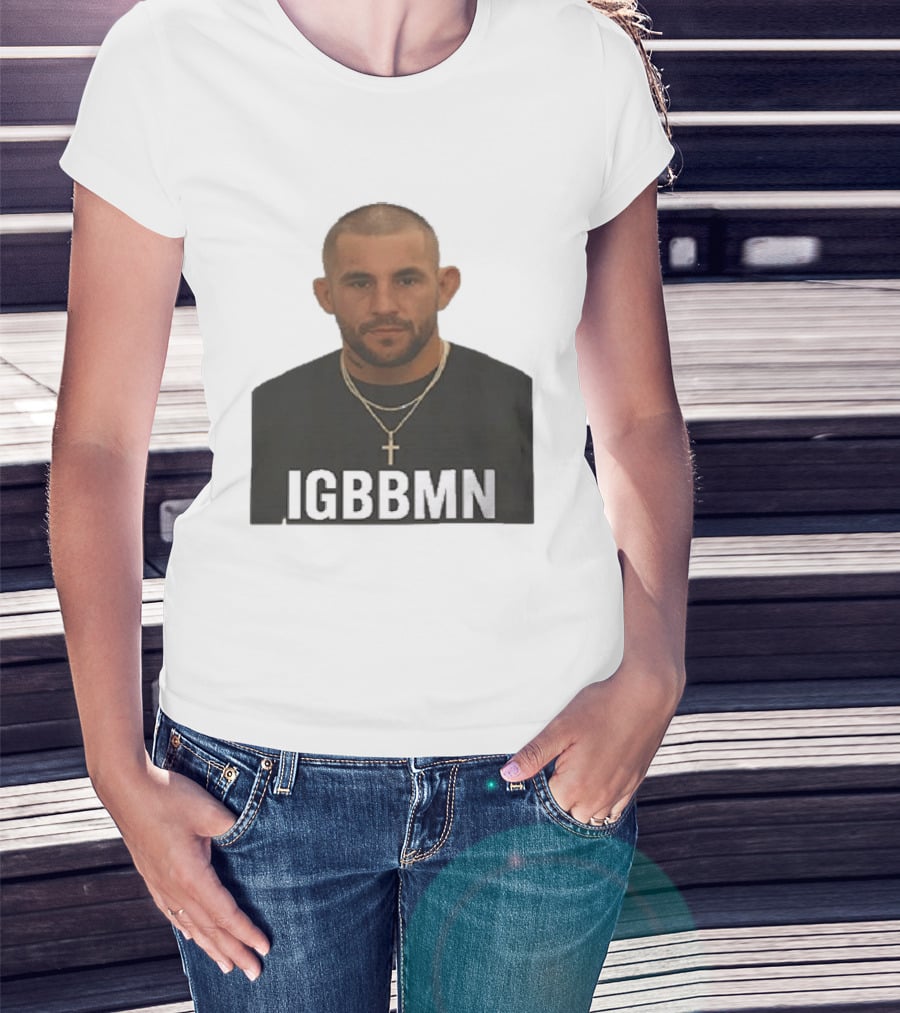 Dustin Poirier IGBBMN Shot It's Gonna Be Bad T-Shirt