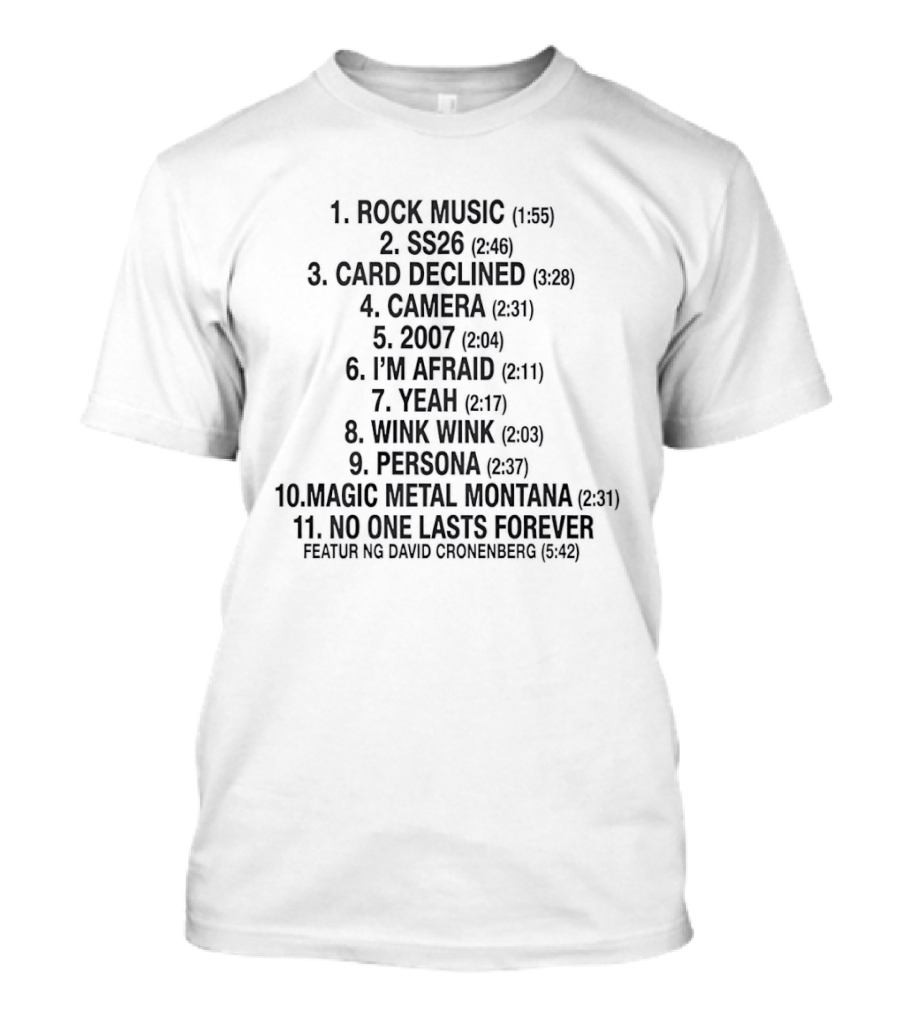 Rock Music SS26 Card Declined Camera 2007 I'm Afraid Yeah Wink Wink Persona Magic Metal Montana No One Lasts Forever Featuring David Cronenberg T-Shirt