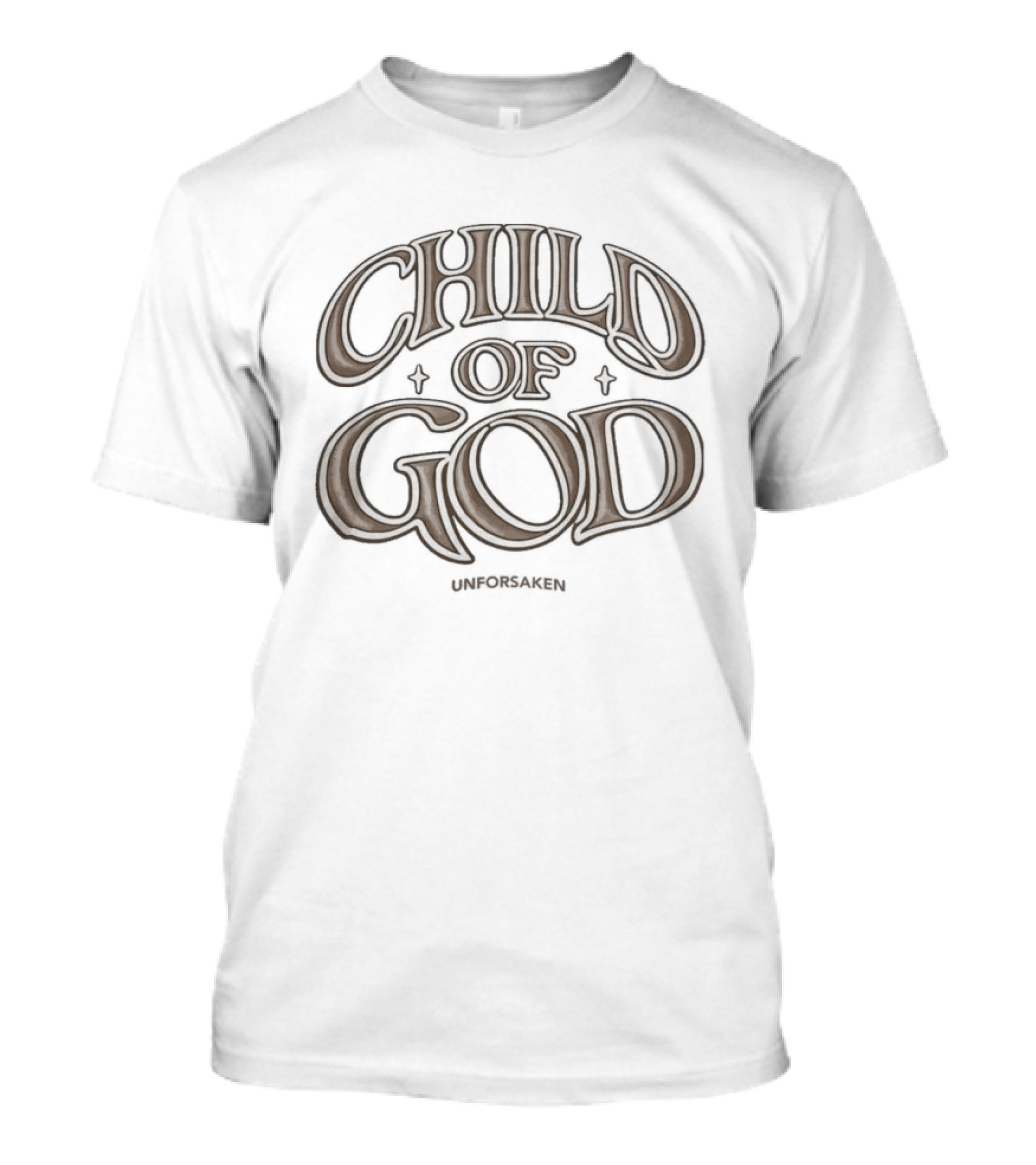 Unforsaken Child Of God Spiritual Faith Message T-Shirt