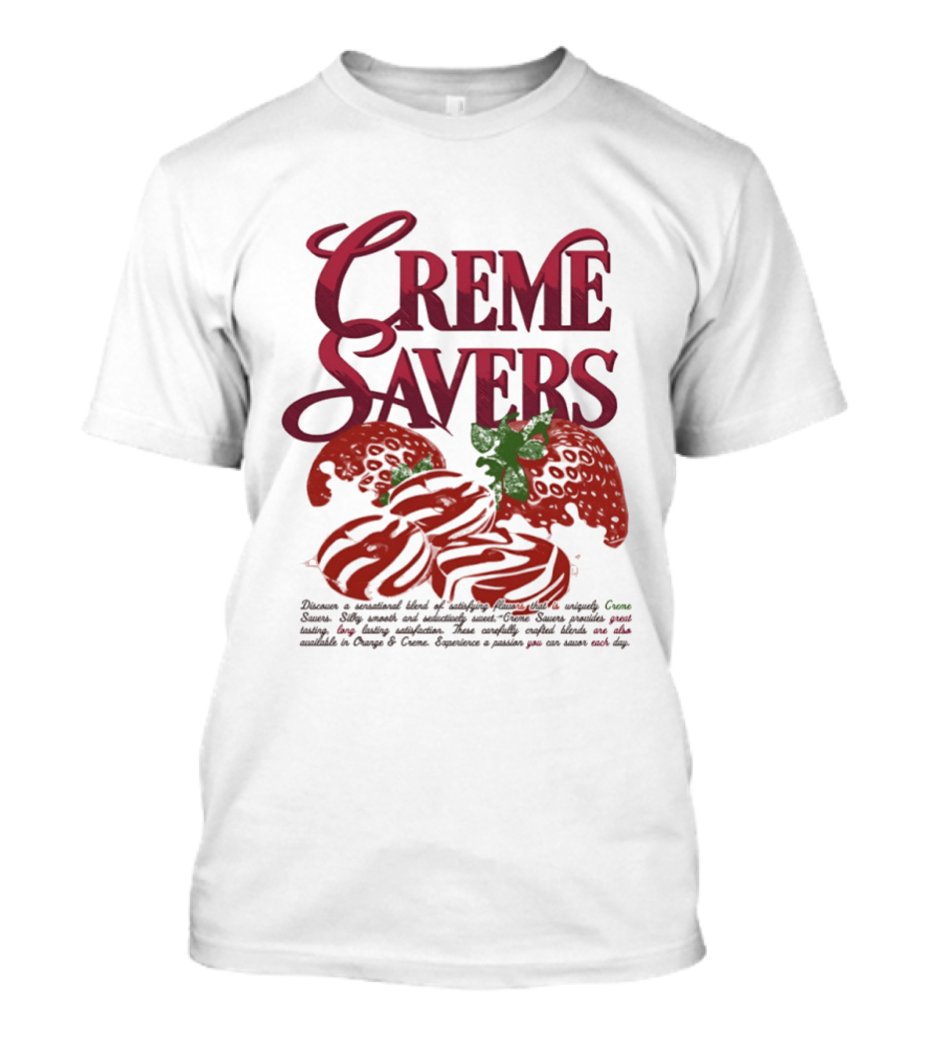 Creme Savers Strawberry Candy Sensational Blend Of Satisfying Flavors T-Shirt