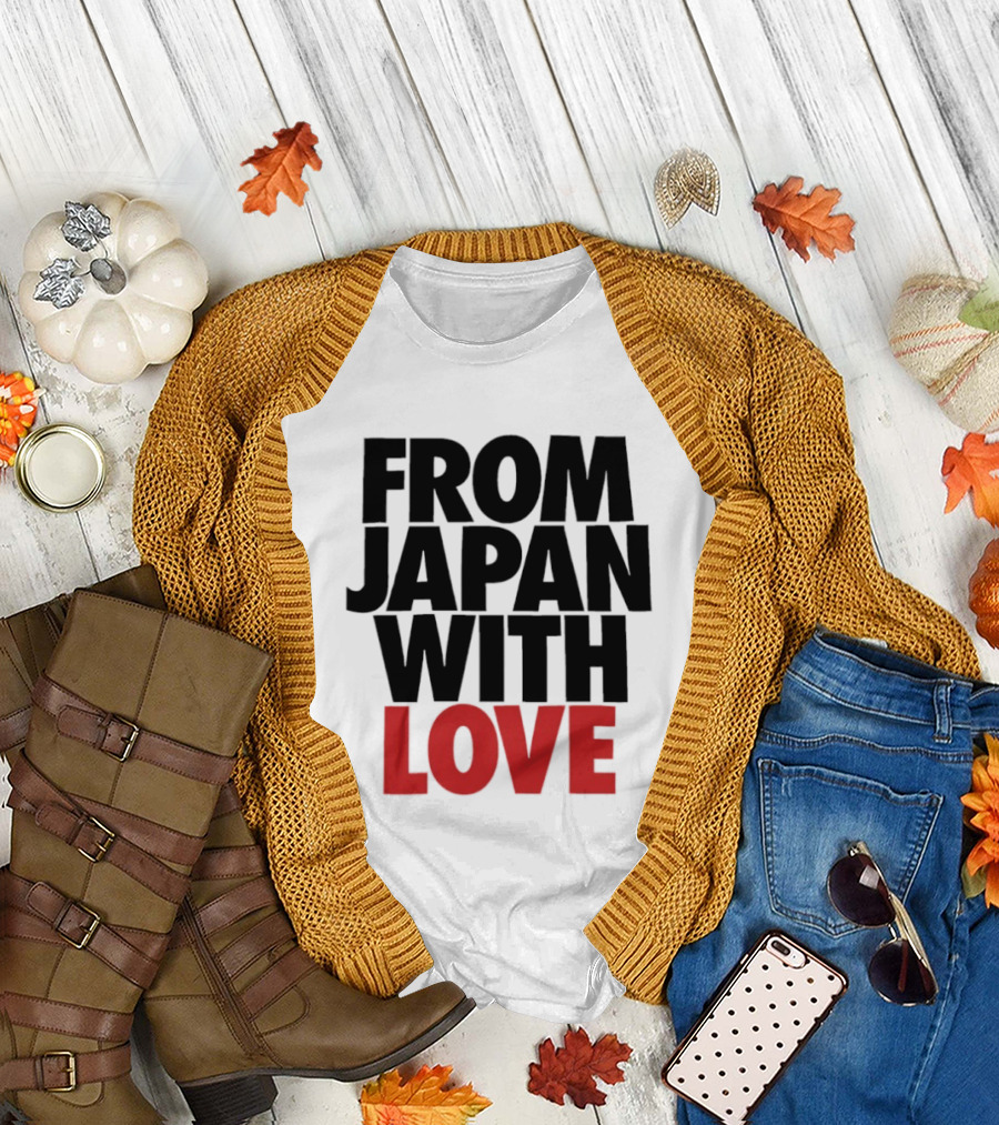 From Japan With Love T-Shirt