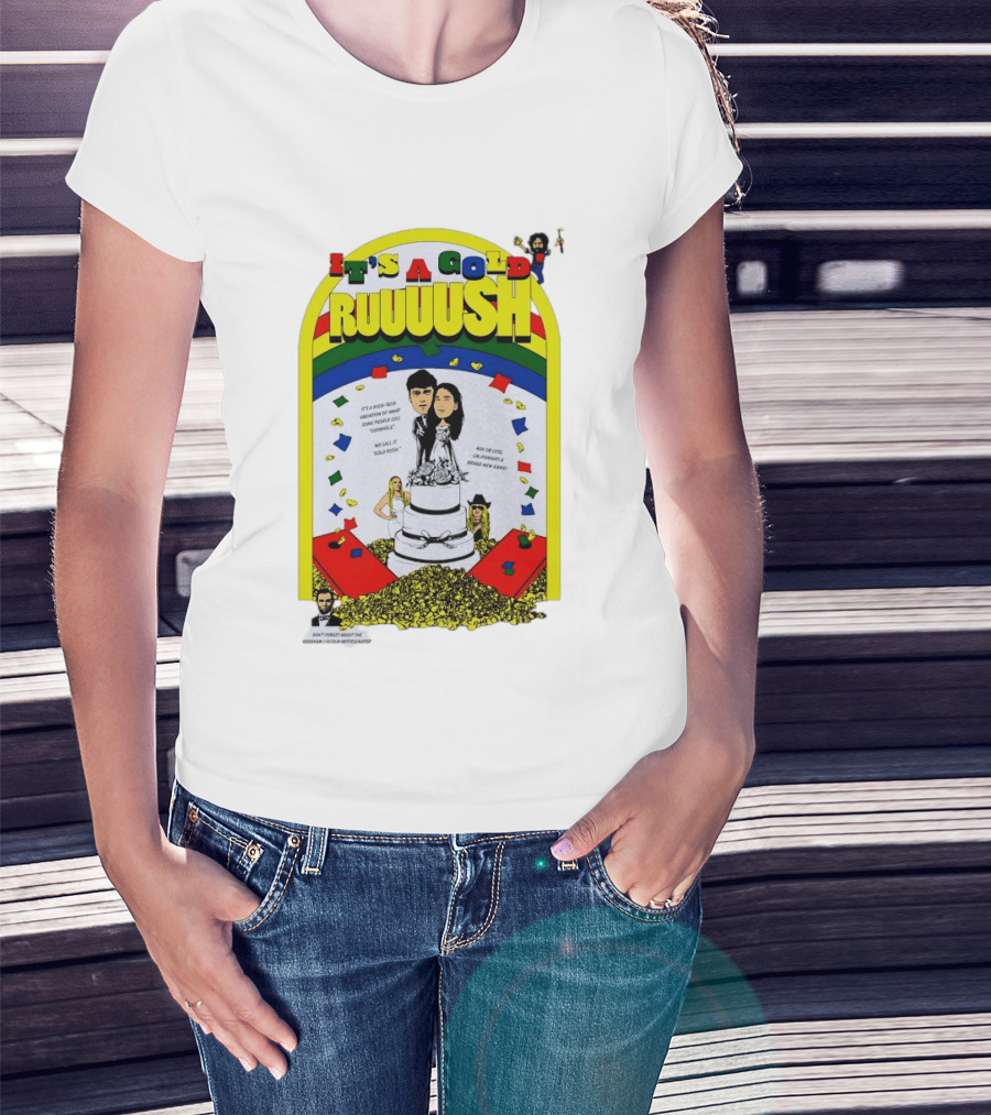 It's A Gold Rush Wedding It's A New Version Of Cornhole California T-Shirt