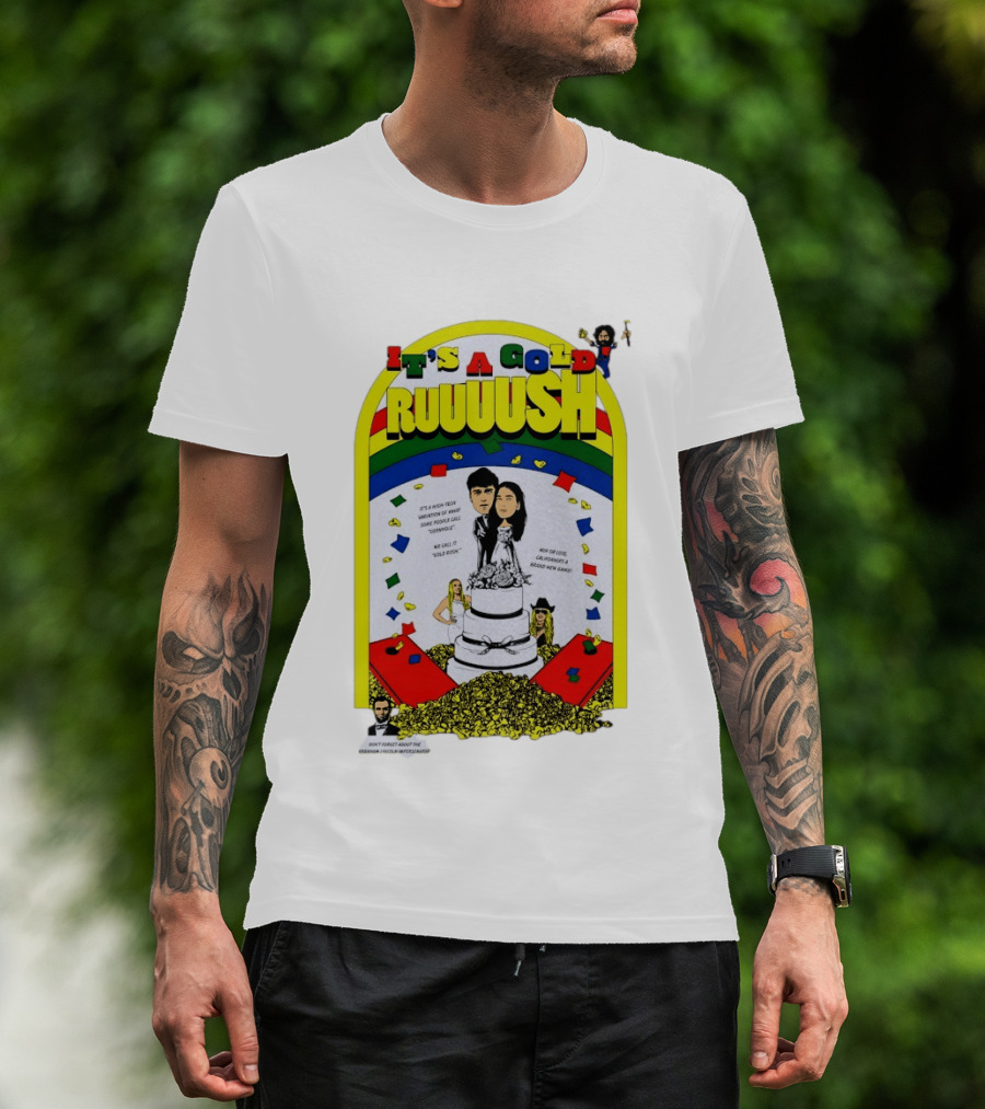 It's A Gold Rush Wedding It's A New Version Of Cornhole California T-Shirt