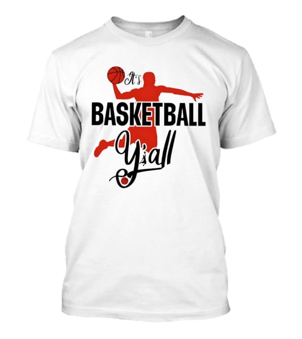Basketball Y'all Dunking Silhouette And Ball In Red T-Shirt