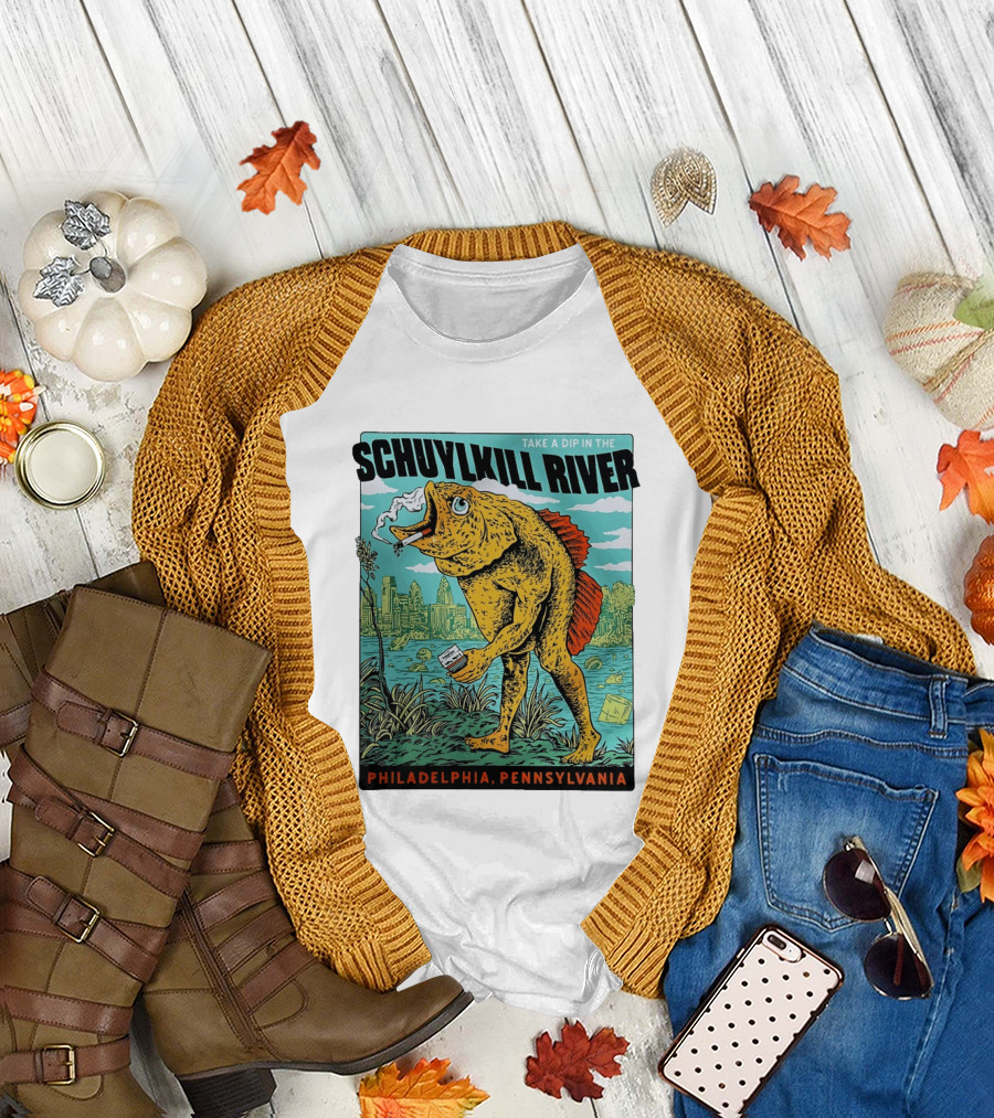 Take A Dip In The Schuylkill River Fish Philadelphia Pennsylvania T-Shirt