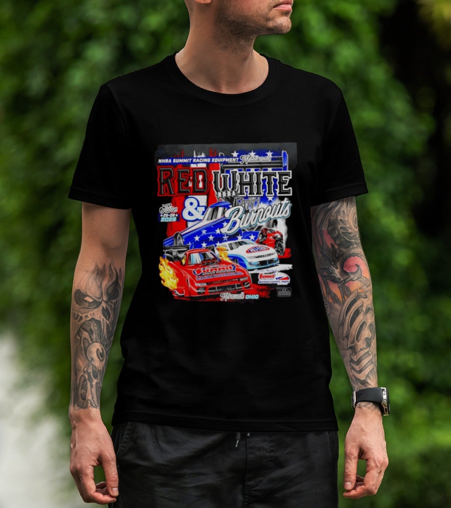 2026 NHRA Summit Racing Equipment Nationals Red White Burnouts June 25 28 Summit Motorsports Park Norwalk Ohio T-Shirt
