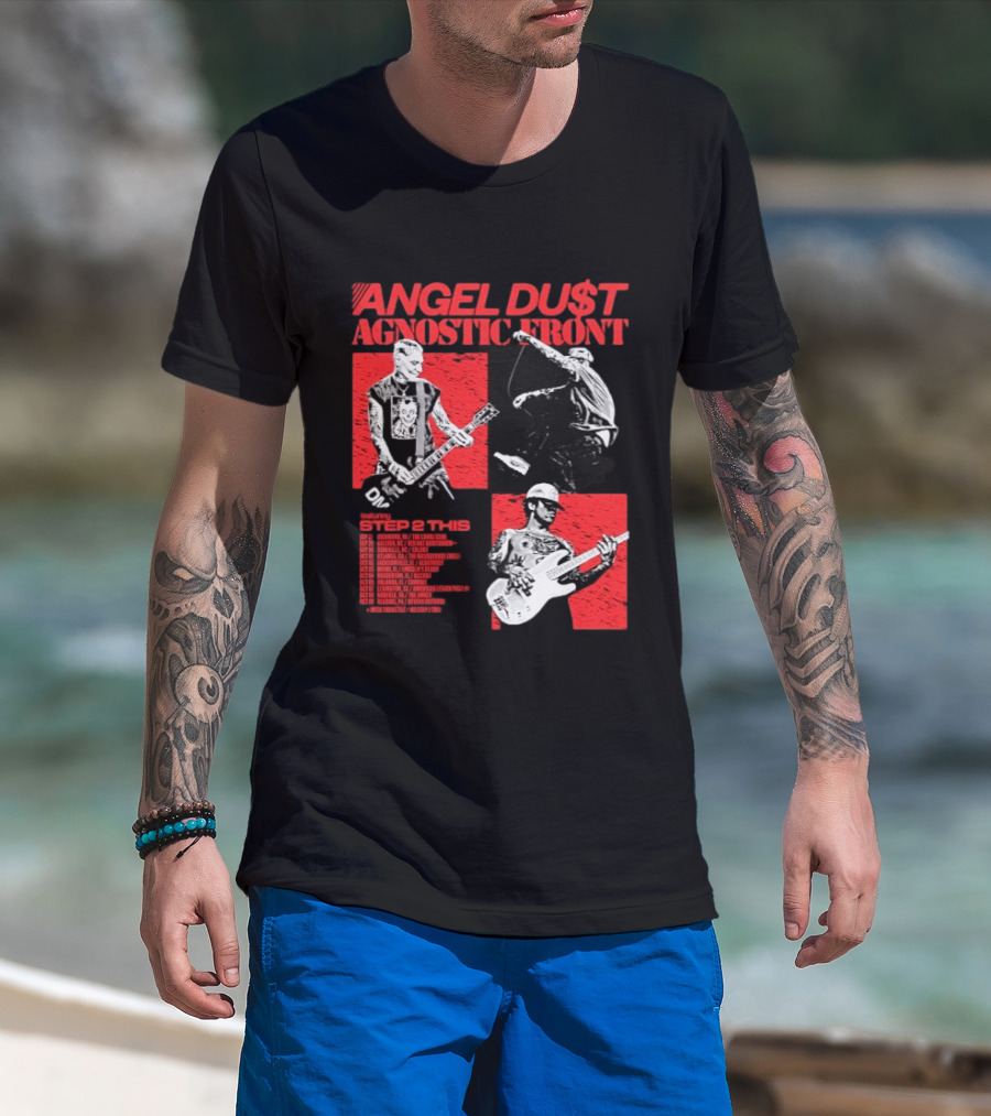Angel Du$t Agnostic Front Featuring Step 2 This Tour Live Band Performance T-Shirt