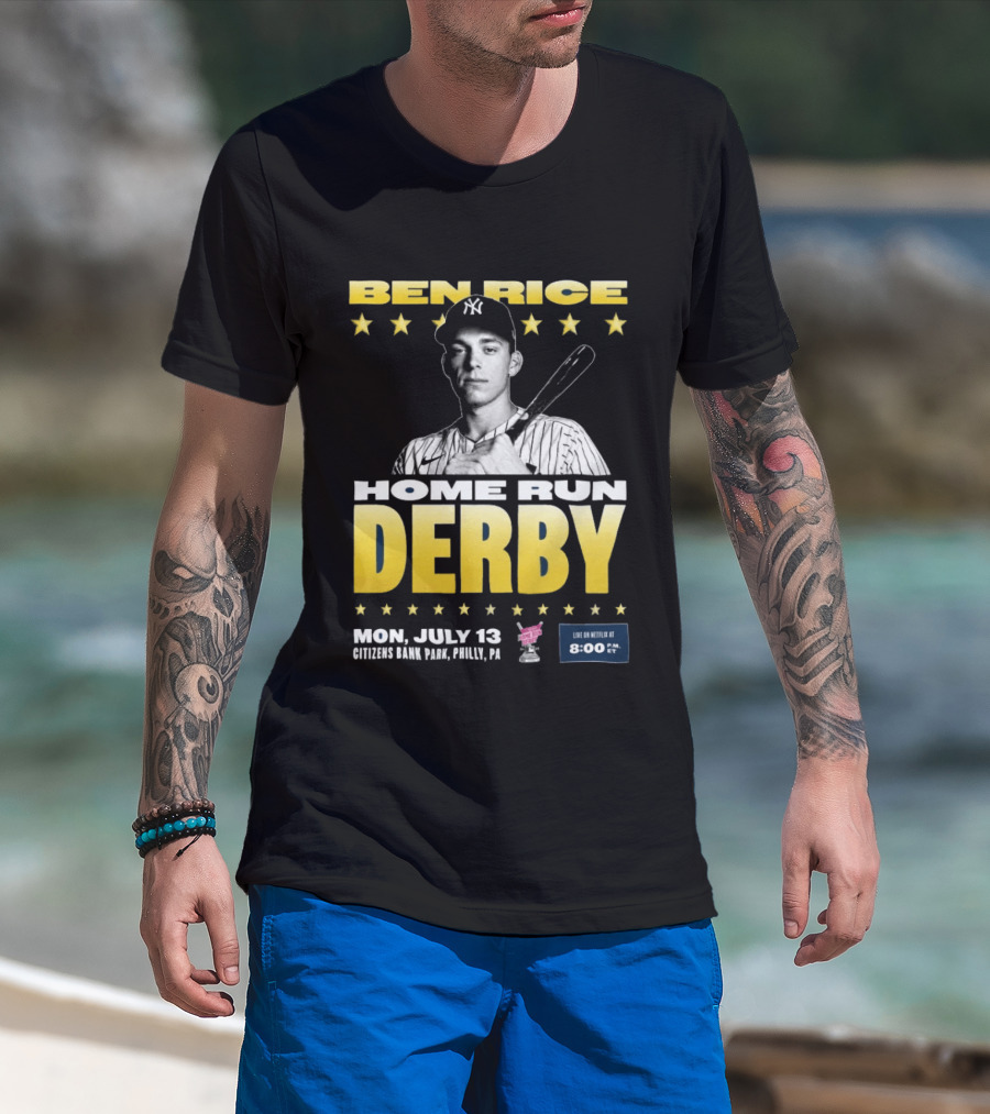 Ben Rice Home Run Derby July 13 Citizens Bank Park Philly Netflix 8 PM T-Shirt