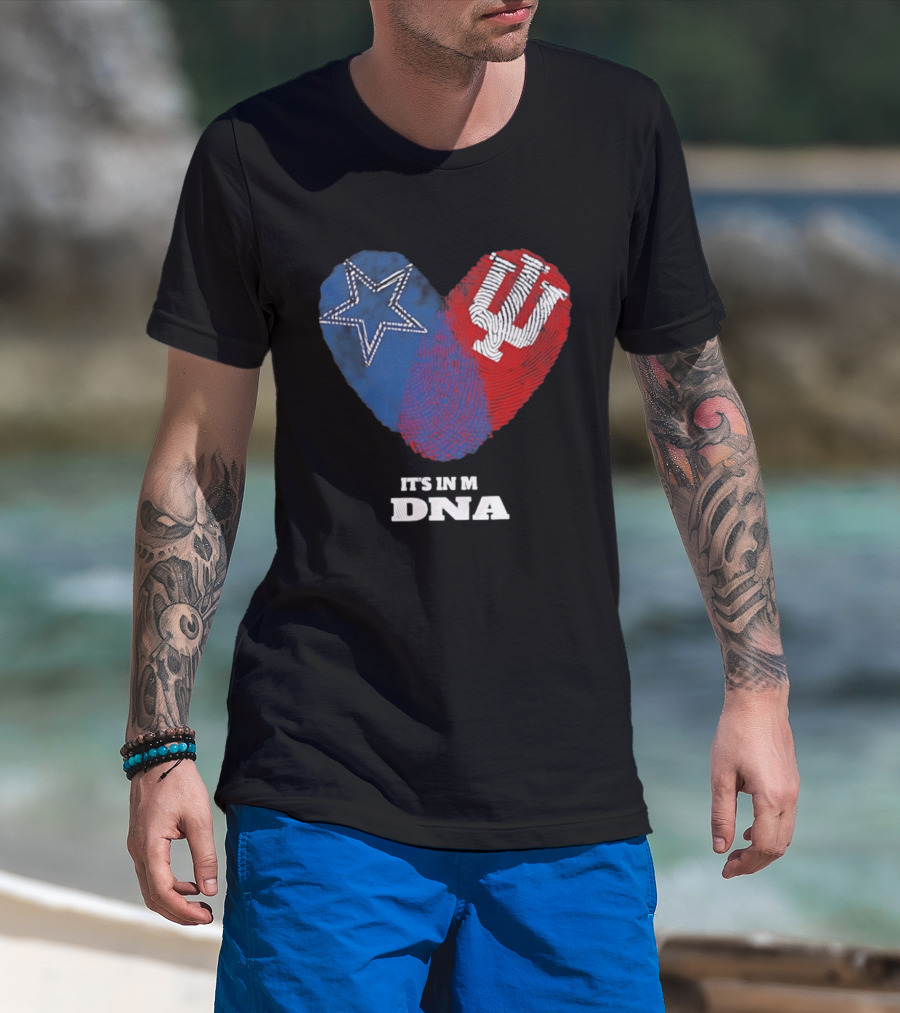 Dallas Cowboys Star And Indiana Hoosiers IU Heart It's In My DNA T-Shirt