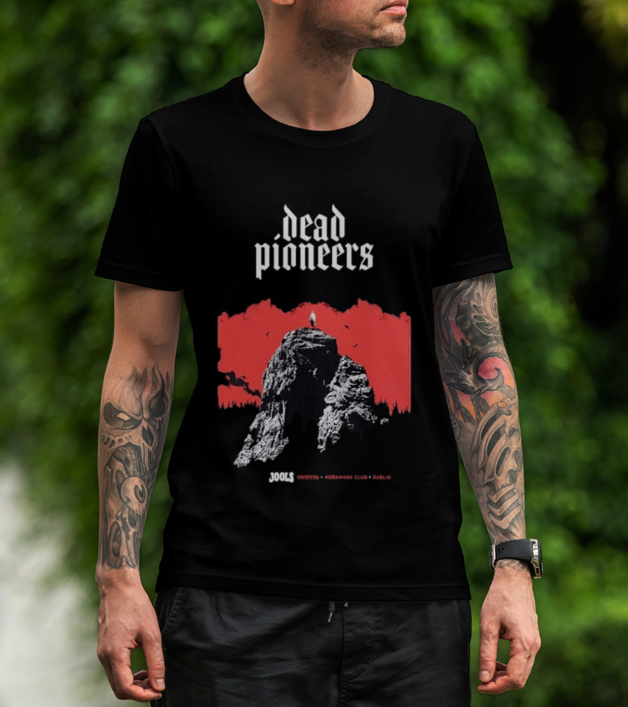 Dead Pioneers Souls Rockers Club Dublin July 9 2026 T-Shirt