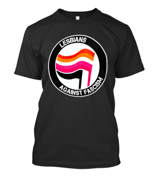 Lesbians Against Fascism Lesbian Flag Circle T-Shirt