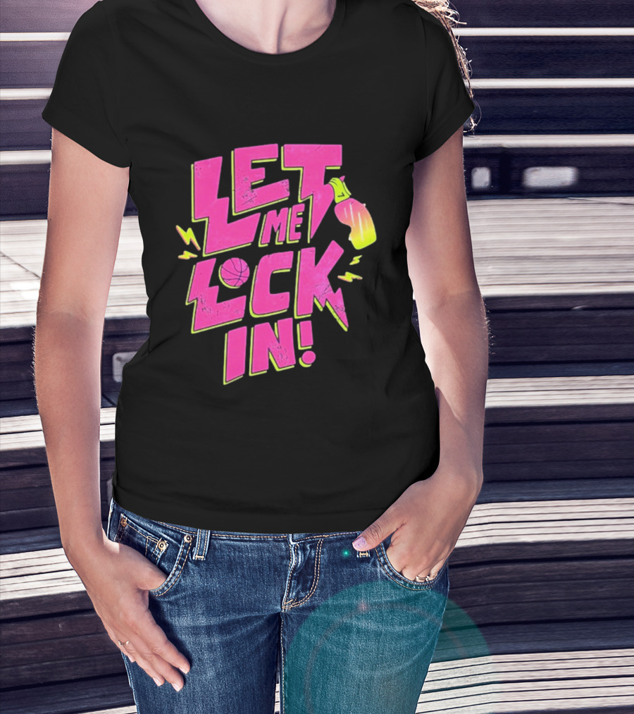 Let Me Lock In Bright Basketball Neon T-Shirt