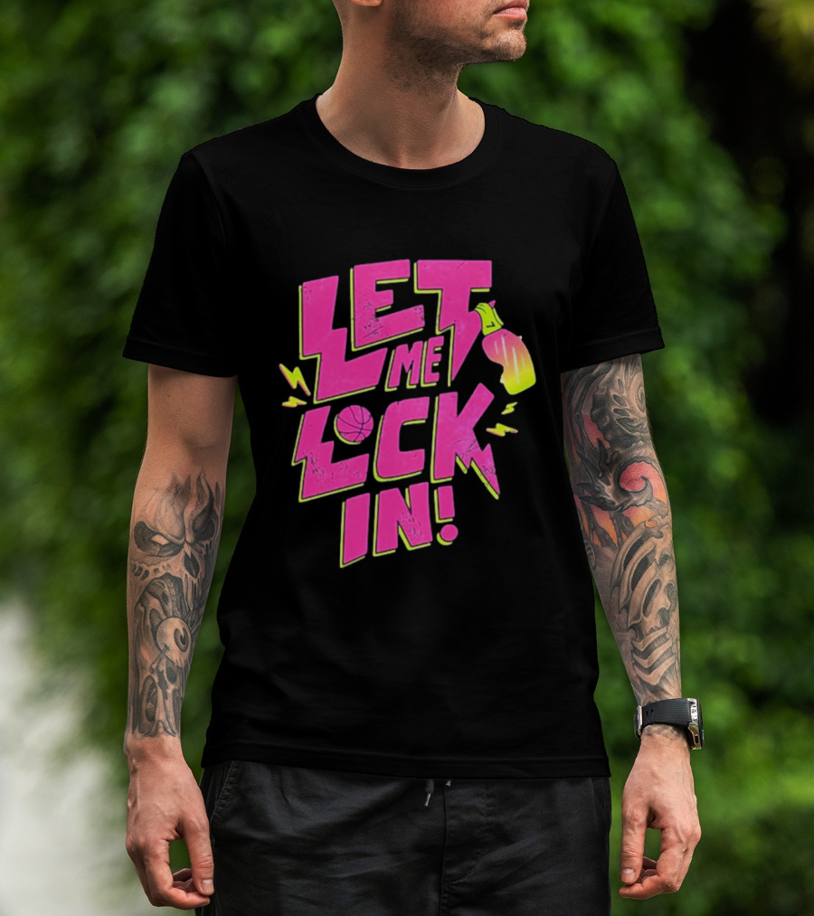 Let Me Lock In Bright Basketball Neon T-Shirt