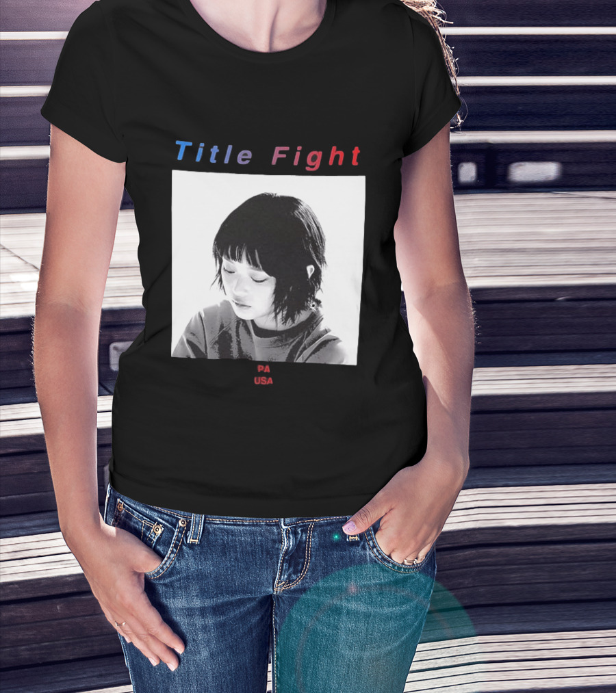 Title Fight PA USA Hanni If I Said Your Name 27 Times Would That Bring You Back To Life T-Shirt