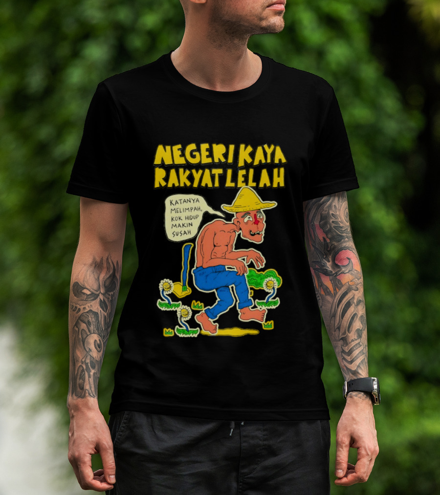 Negeri Kaya Rakyat Lelah Katanya Melimpah Kok Hidup Makin Susah Petani Gambar Lucu Kartun T-Shirt