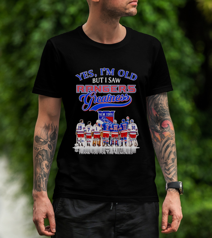 Rangers Greatness Yes I'm Old But I Saw New York Ratelle Gilbert Giacomin Leetch Richter Messier Lundqvist Thank You For The Memories T-Shirt