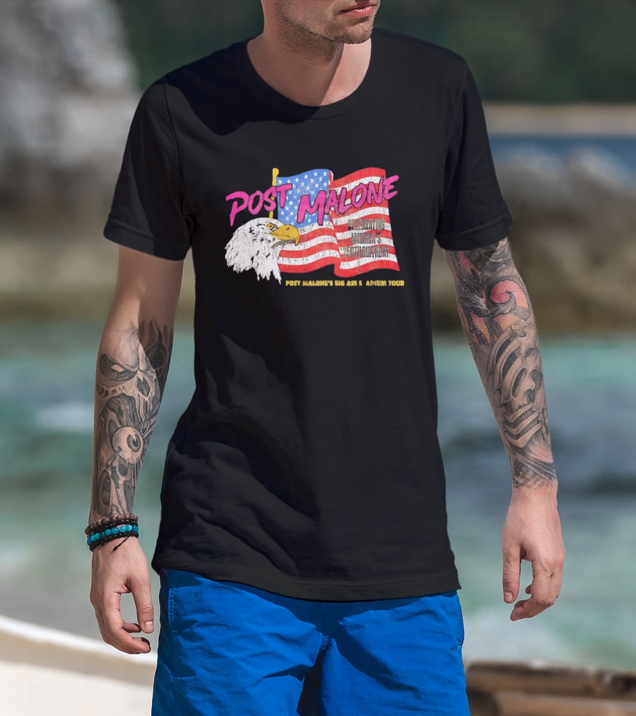 Post Malone Big Ass America Tour Celebrating 250th Birthday Eagle Flag T-Shirt
