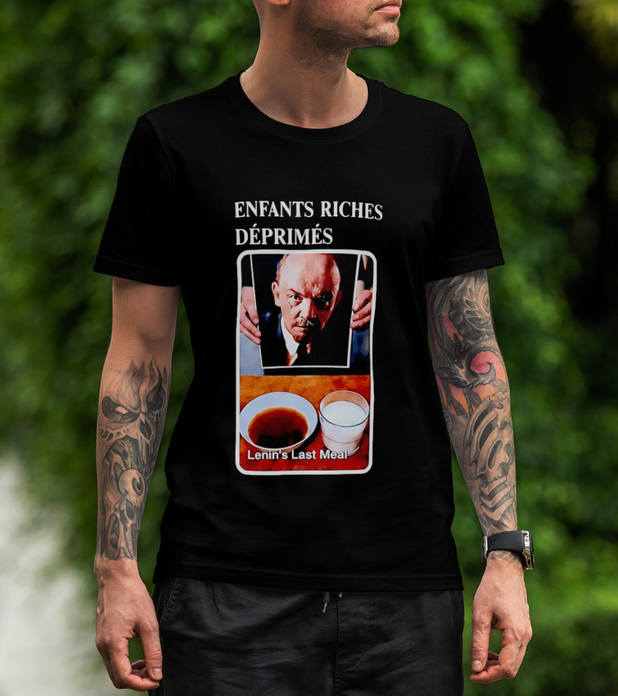 Enfants Riches Déprimés Lenin's Last Meal T-Shirt