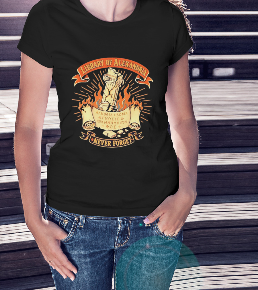Library Of Alexandria Never Forget Alitheia Sophia Gnosis Ancient Knowledge Flame Pillar T-Shirt