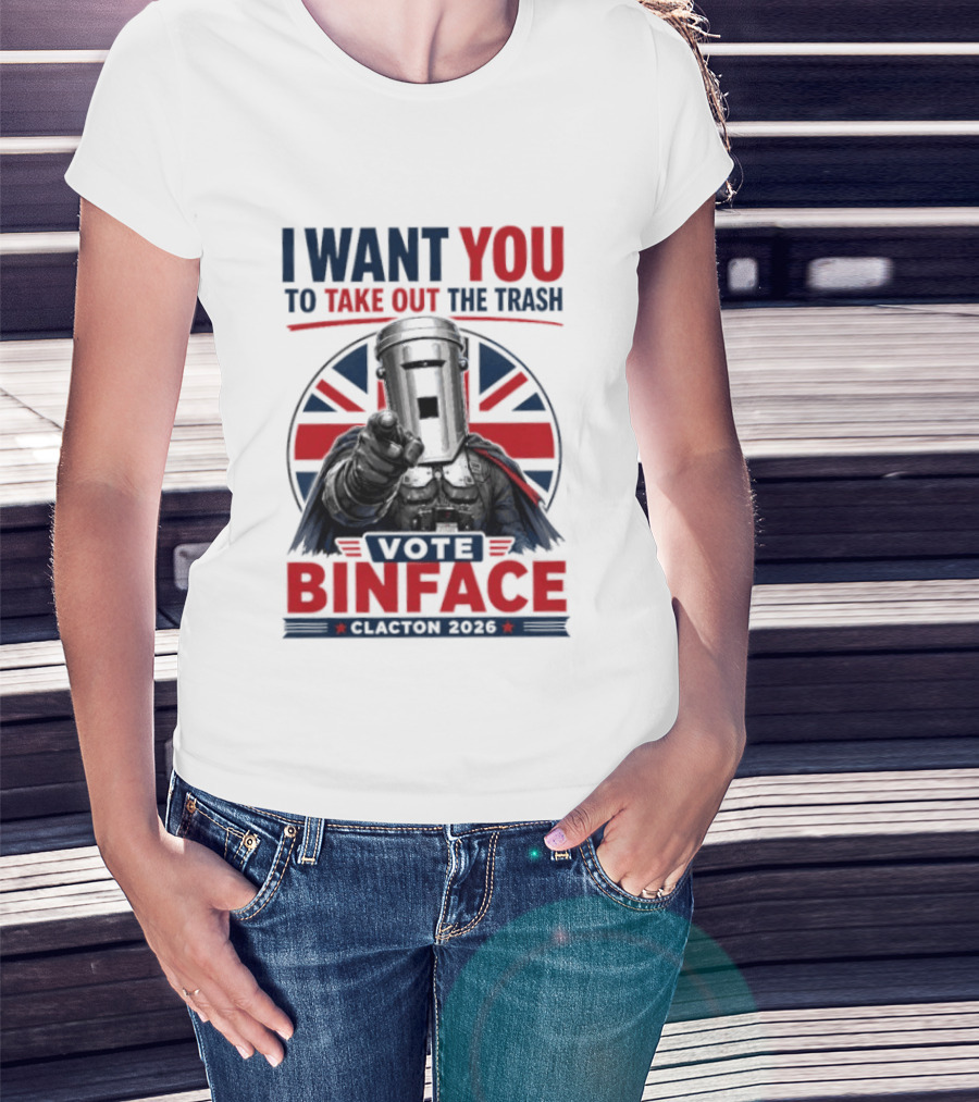 Vote Binface I Want You To Take Out The Trash Clacton 2026 T-Shirt