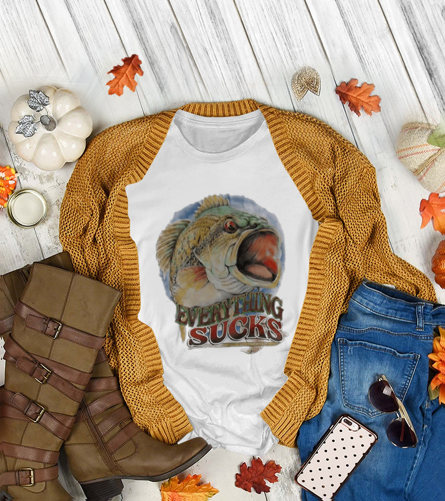 Everything Sucks Like Really Terrible Fish T-Shirt