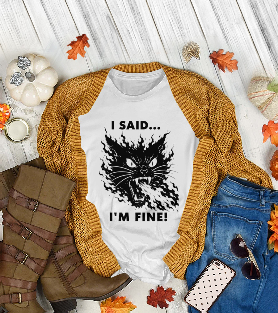 I Said I'm Fine Flaming Black Cat Sarcasm T-Shirt