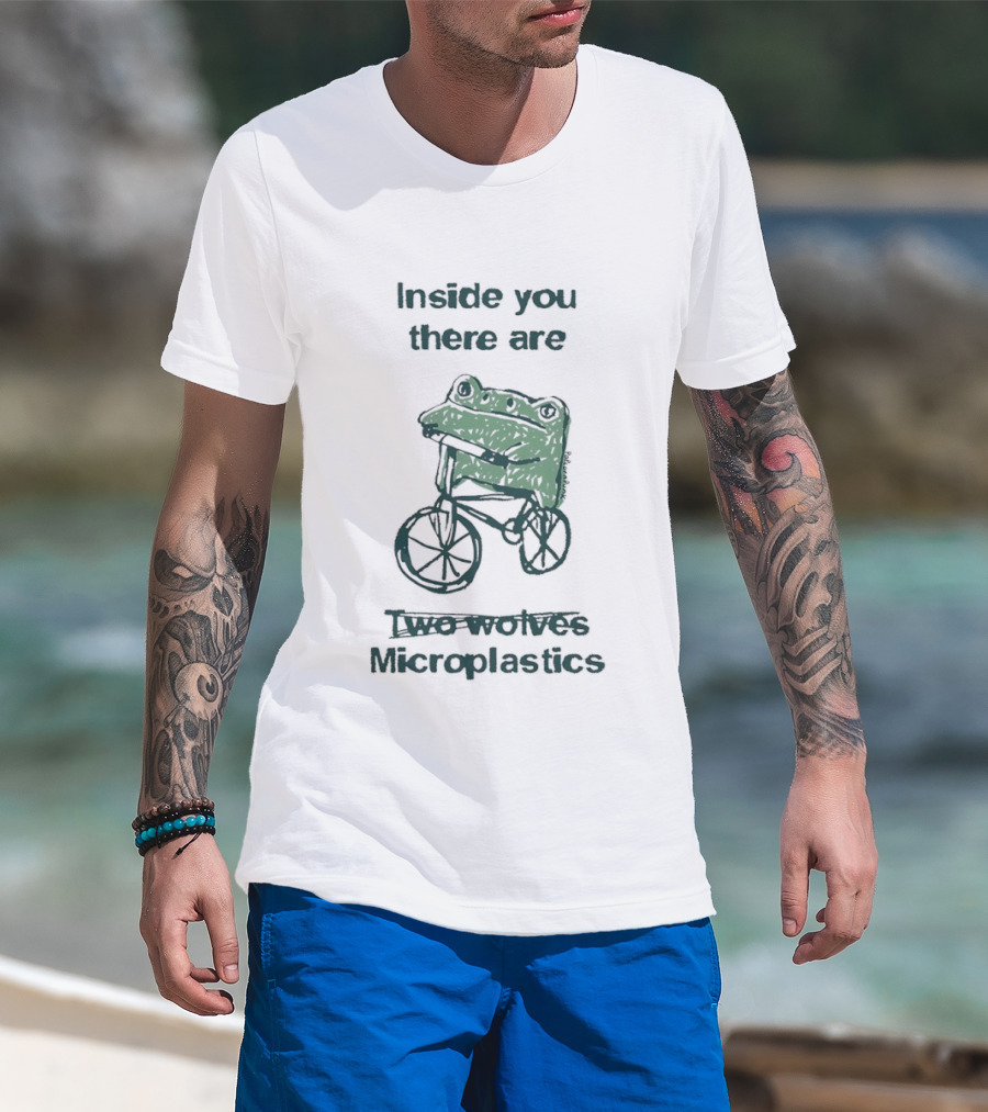 Inside You There Are Two Frogs Riding Bicycle Microplastics T-Shirt
