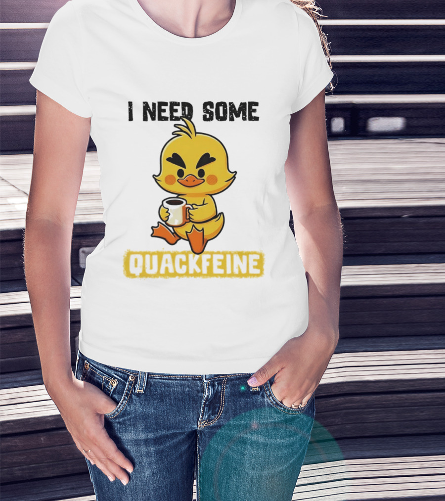 I Need Some Quackfeine Duck Coffee Cute Duck Holding T-Shirt