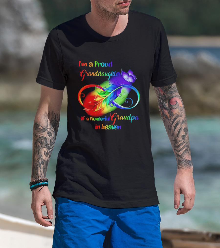 I'm A Proud Granddaughter Of A Wonderful Grandpa In Heaven With Heart And Wings T-Shirt