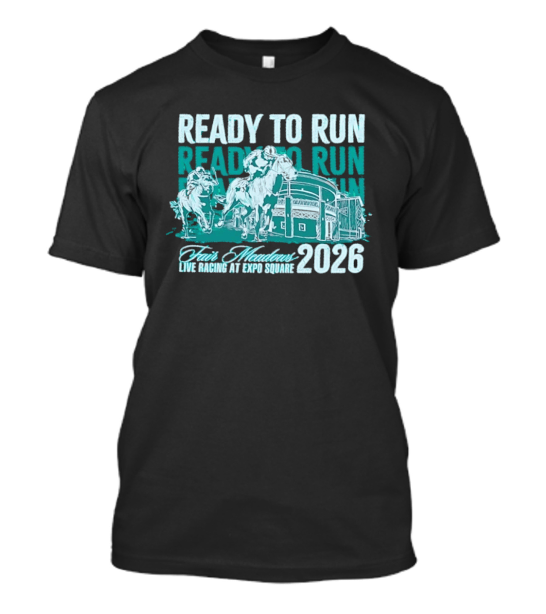 Ready To Run Fair Meadows Live Racing At Expo Square 2026 T-Shirt