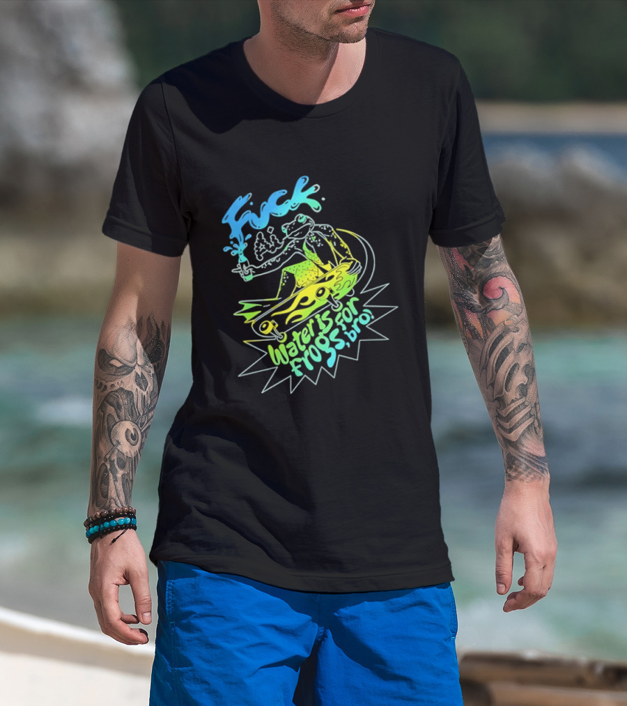 Fuck AI Water Is For Frogs Bro Skateboarding Frog T-Shirt