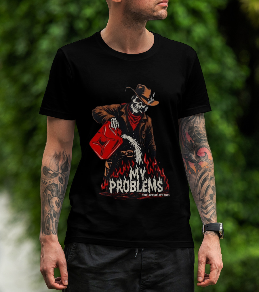Fueling My Problems Skeleton Cowboy Side Action T-Shirt
